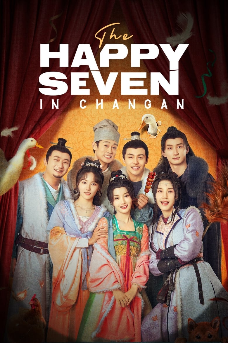 The Happy Seven in Changan (2024) Season 1