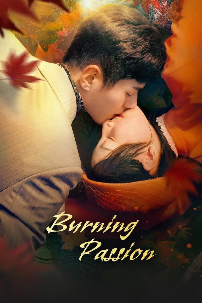 Burning Passion (2025) Season 1